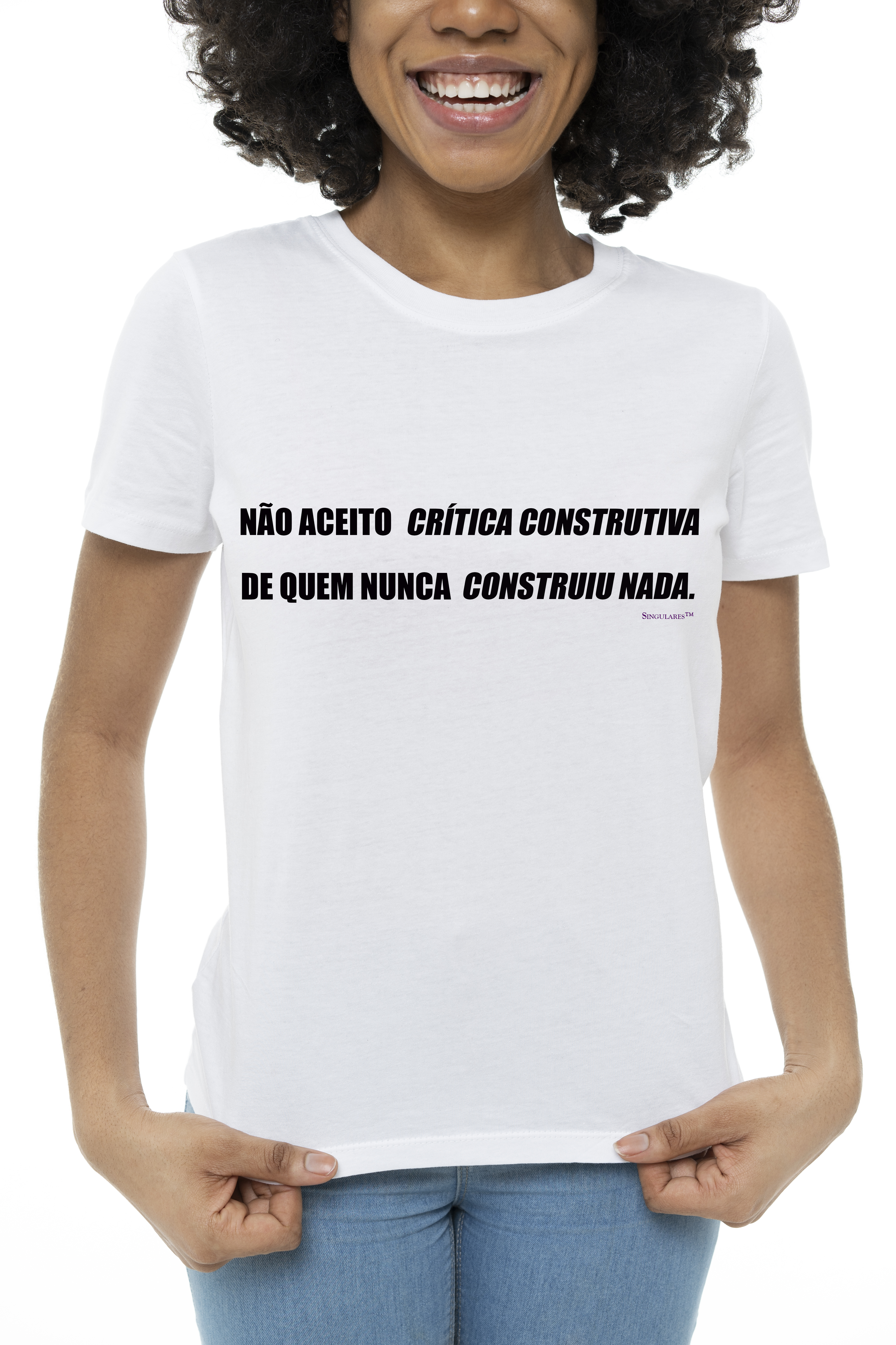 Camiseta – Não Aceito Crítica